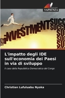 L'impatto degli IDE sull'economia dei Paesi in via di sviluppo (Italian Edition) 6208950694 Book Cover