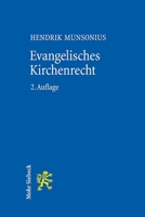 Evangelisches Kirchenrecht: Grundlagen Und Grundzã1/4ge 3161639375 Book Cover