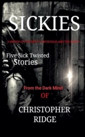 Sickies B0CBD16Y1B Book Cover
