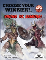 Choose Your Winner: Viking vs Samurai 194925822X Book Cover