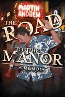 The Road to the Manor B0CVDZHLLQ Book Cover