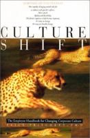 Culture Shift: The Employee Handbook for Changing Corporate Culture 0944002129 Book Cover