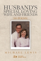 Husband's Special Loving Wife and Friends 1637670303 Book Cover
