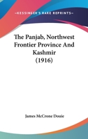 The Panjab, North-West Frontier Provincce and Kashmir 9352979923 Book Cover