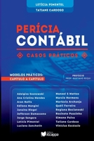 Perícia Contábil: Casos Práticos (Portuguese Edition) 659990274X Book Cover