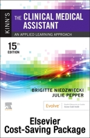 Kinn's The Clinical Medical Assistant - Text and Study Guide & Procedure Checklist Manual Package: An Applied Learning Approach 0443112983 Book Cover