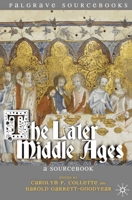 The Later Middle Ages: A Sourcebook 023055136X Book Cover