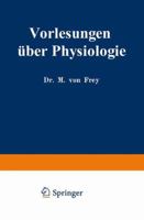 Vorlesungen �ber Physiologie (Classic Reprint) 3662354055 Book Cover