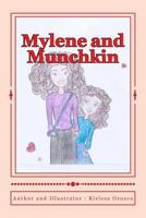 Mylene and Munchkin 1546681280 Book Cover