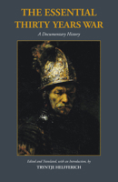 The Essential Thirty Years War 1624663494 Book Cover
