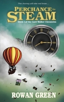 Perchance to Steam : Deck I of the Card Walker Chronicles 098509687X Book Cover