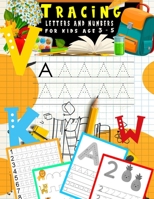 Tracing letters and numbers for kids age 3-5: learning to write age 3-5 - handwriting books for children ,letters ,numbers,and lines-workbook for preschool kindergarten B08R495122 Book Cover