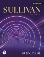 Precalculus, 12th [Rental Edition] 0138279004 Book Cover