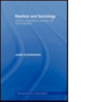 Realism and Sociology: Anti-Foundationalism, Ontology and Social Research 0415436850 Book Cover