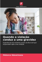 Quando a violação conduz a uma gravidez (Portuguese Edition) 6207792114 Book Cover