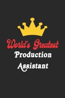 World's Greatest Production Assistant Notebook - Funny Production Assistant Journal Gift: Future Production Assistant Student Lined Notebook / Journal Gift, 120 Pages, 6x9, Soft Cover, Matte Finish 165216295X Book Cover