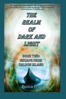 The Realm of Dark and Light: Book Two: Escape from Caldon Island 193758853X Book Cover