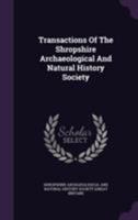 Transactions Of The Shropshire Archaeological And Natural History Society B0BN4HCJCT Book Cover