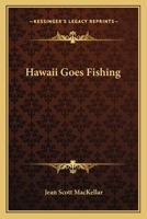 Hawaii Goes Fishing 0548385890 Book Cover