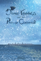 Drake Fannings and the Path of Creation (The Creation Universe) B0FDLD2QFP Book Cover