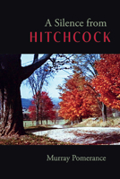 A Silence from Hitchcock 1438491883 Book Cover