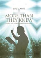 More Than They Knew: Scriptures From The Holman Christian Standard Bible 1947491423 Book Cover