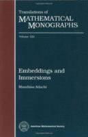 Embeddings and Immersions (Translations of Mathematical Monographs) 0821846124 Book Cover