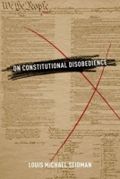 On Constitutional Disobedience (Inalienable Rights) 0199898278 Book Cover