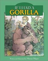 If I Had a Gorilla 1879920069 Book Cover