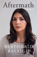 Aftermath : My Story 1804583219 Book Cover