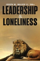 Leadership and Loneliness 1495185761 Book Cover