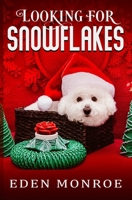Looking for Snowflakes 0228624010 Book Cover