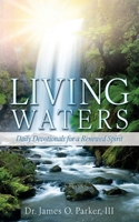 Living Waters: Daily Devotionals for a Renewed Spirit B0FBRBF4DP Book Cover