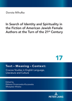 In Search of Identity and Spirituality in the Fiction of American Jewish Female Authors at the Turn of the 21st Century 363182209X Book Cover