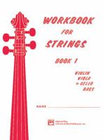 Workbook for Strings, Bk 1: Cello 0739021931 Book Cover