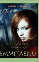Discovery the Forest of Emmitaenu 1445766698 Book Cover