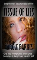 Tissue of Lies 1546441298 Book Cover