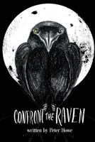 Confront the Raven 1537235044 Book Cover