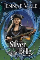 Silver Belle: Book 3 of The Green Sky Series B0BQ9KTJ61 Book Cover