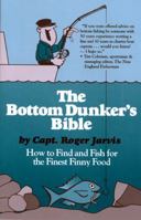 The Bottom Dunker's Bible 1888964073 Book Cover