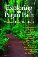 Exploring the Pagan Path: Wisdom from the Elders (Exploring Series)