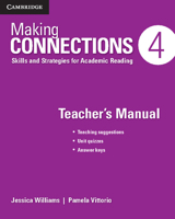 Making Connections Level 4 Teacher's Manual: Skills and Strategies for Academic Reading 1107516161 Book Cover