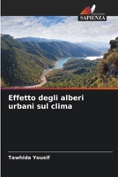 Effetto degli alberi urbani sul clima (Italian Edition) 6630005082 Book Cover