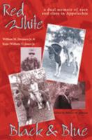 Red White Black & Blue: Dual Memoir Of Race & Class In Appalachia (Ethnicity & Gender In Appalach) 0821415352 Book Cover