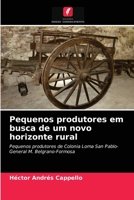 Pequenos produtores em busca de um novo horizonte rural 6204035983 Book Cover