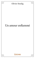 Un amour enflammé (French Edition) 2334099376 Book Cover