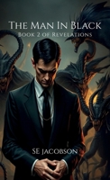 The Man In Black: Book 2 of Revelations B0GZHF1524 Book Cover