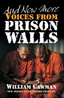 And Now More Voices from Prison Walls 0880196793 Book Cover