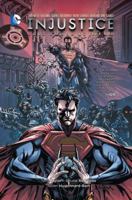 Injustice: Gods Among Us: Year Two, Vol. 1 1401253407 Book Cover