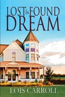 Lost and Found Dream 1680467301 Book Cover